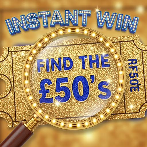 FIND the £50's! HUNT the £100 INSTANT WINS!!