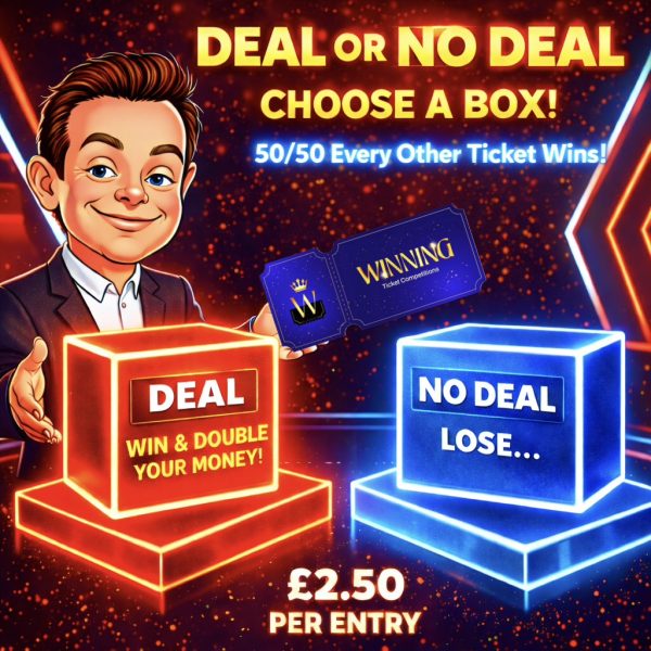DEAL or NO DEAL. Every other TICKET WINS. Double Your Money !