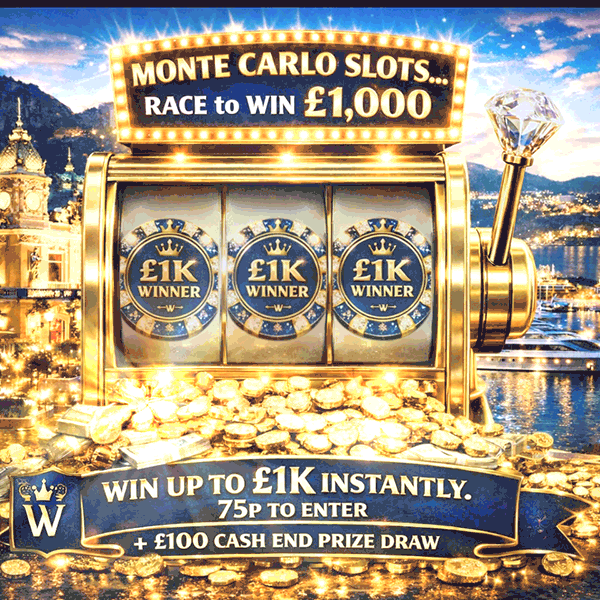 MONTE CARLO SLOTS.  RACE to WIN £1000 INSTANTLY for 75p